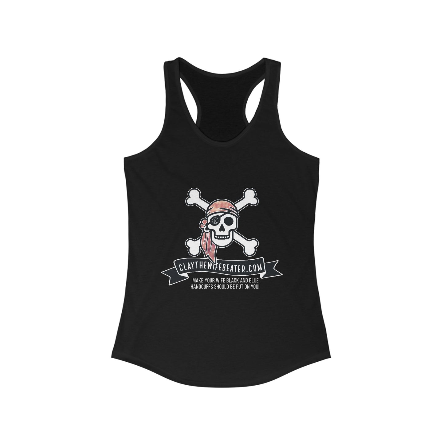 Handcuffs Should Be Put On You! Women's Ideal Racerback Tank