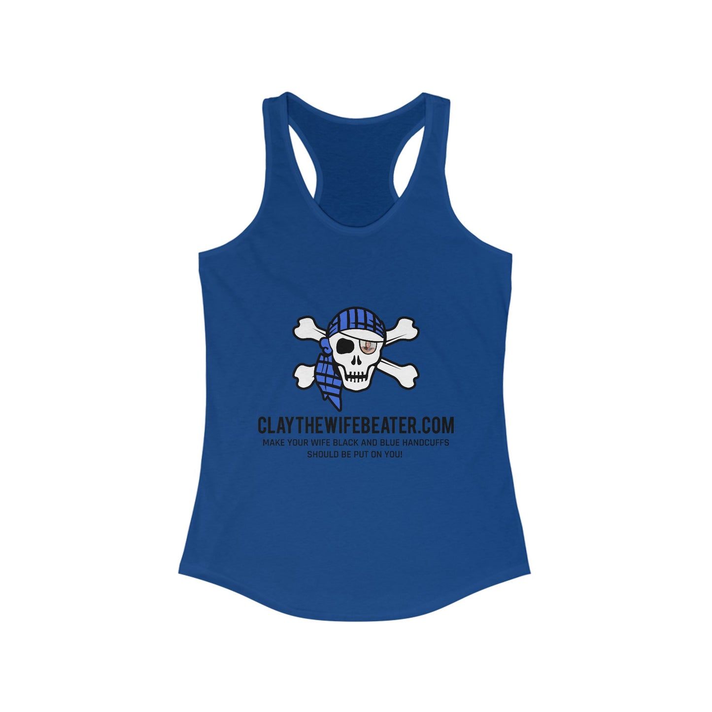 Handcuffs Should Be Put On You! Women's Ideal Racerback Tank