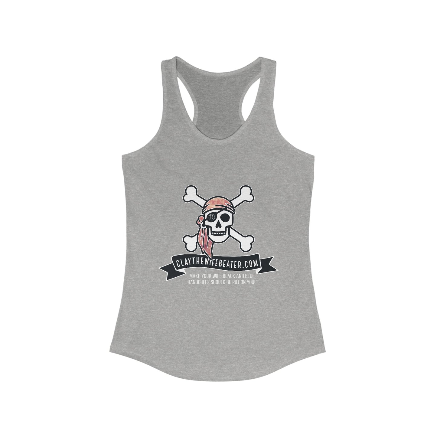 Handcuffs Should Be Put On You! Women's Ideal Racerback Tank