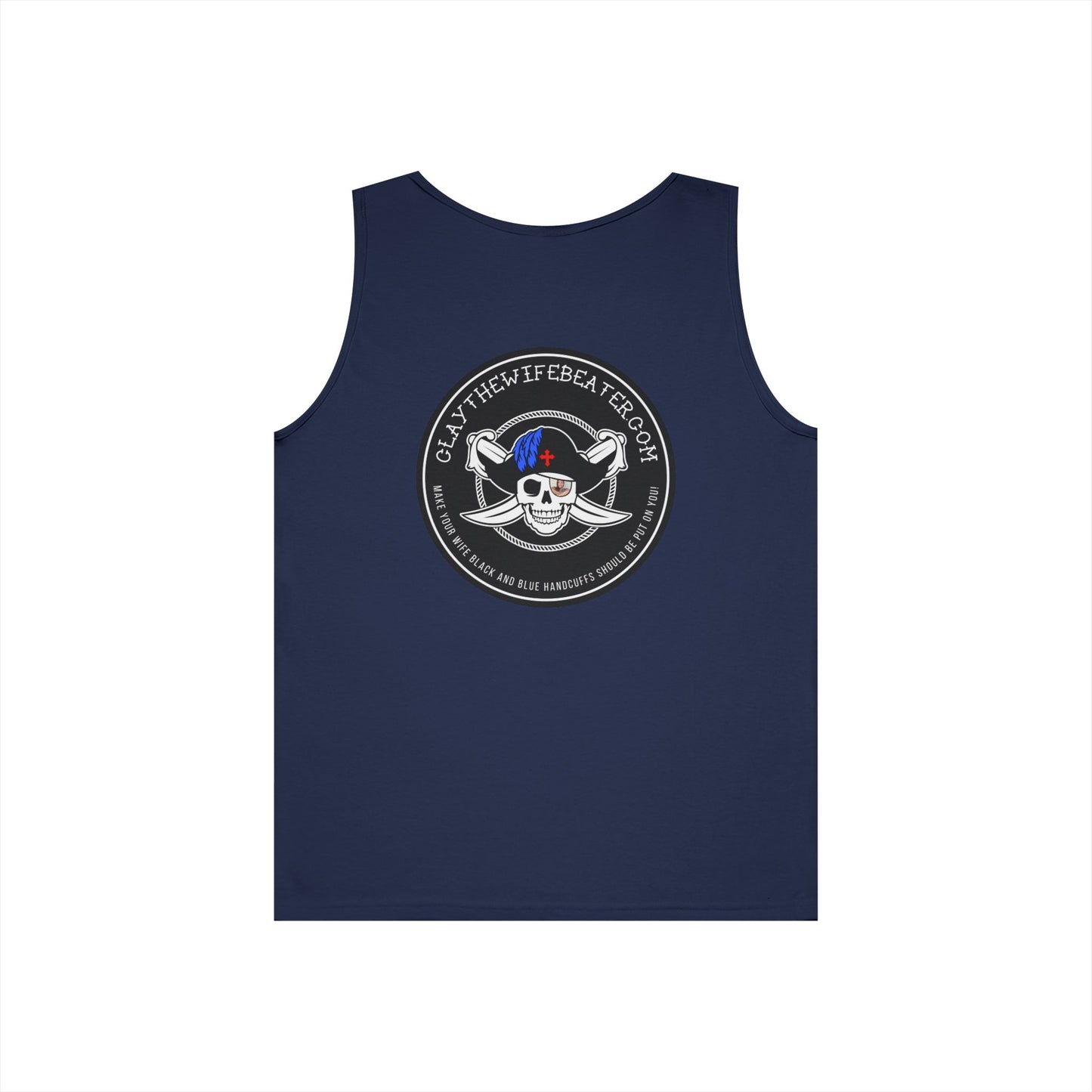 Handcuffs Should Be Put On You! | Unisex Heavy Cotton Tank Top