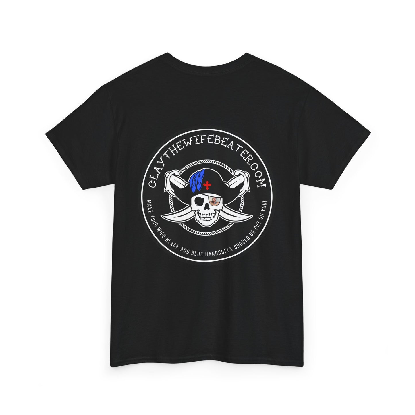 Handcuffs Should Be Put On You! | Unisex Heavy Cotton Tee